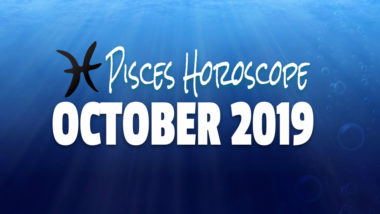 Pisces October 2019